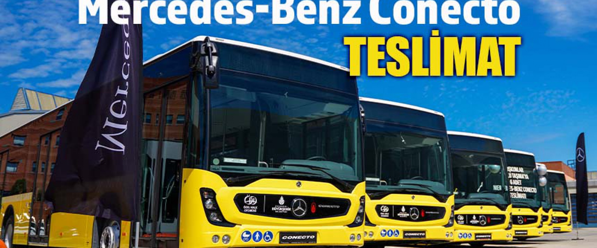 Coşkunlar a 6 Adet Yeni Connecto Teslimatı